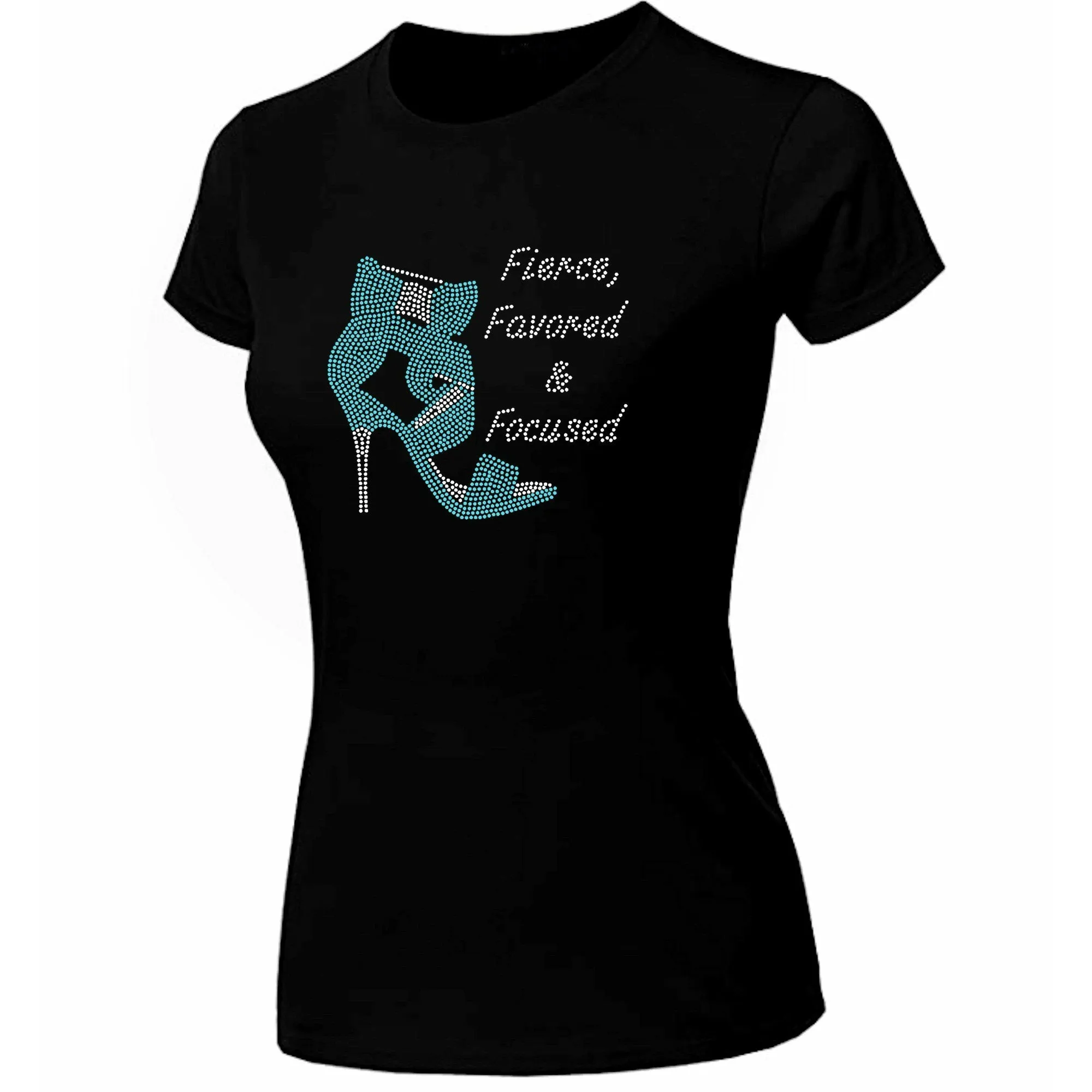 Fierce Favored & Focused Rhinestone Stiletto T-Shirt