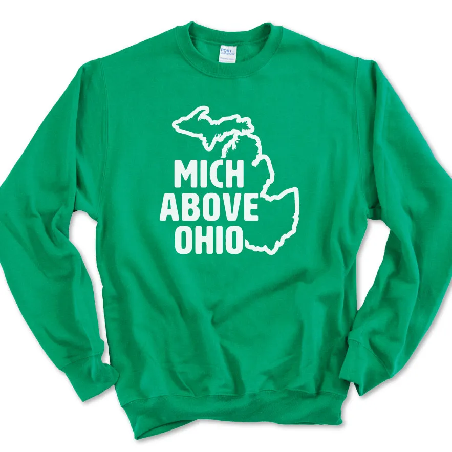 Mich Above Sweatshirt