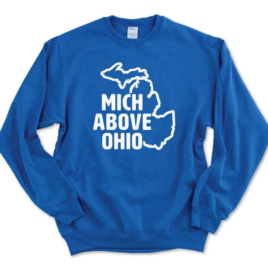 Mich Above Sweatshirt