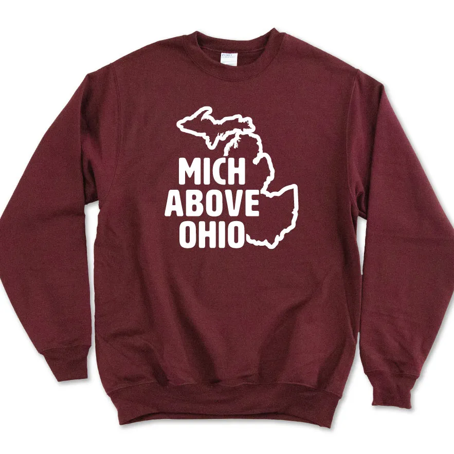 Mich Above Sweatshirt